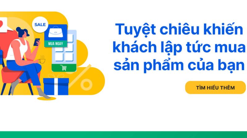 Hãy tạo cho khách hàng nhu cầu mua sắm ngay gần họ