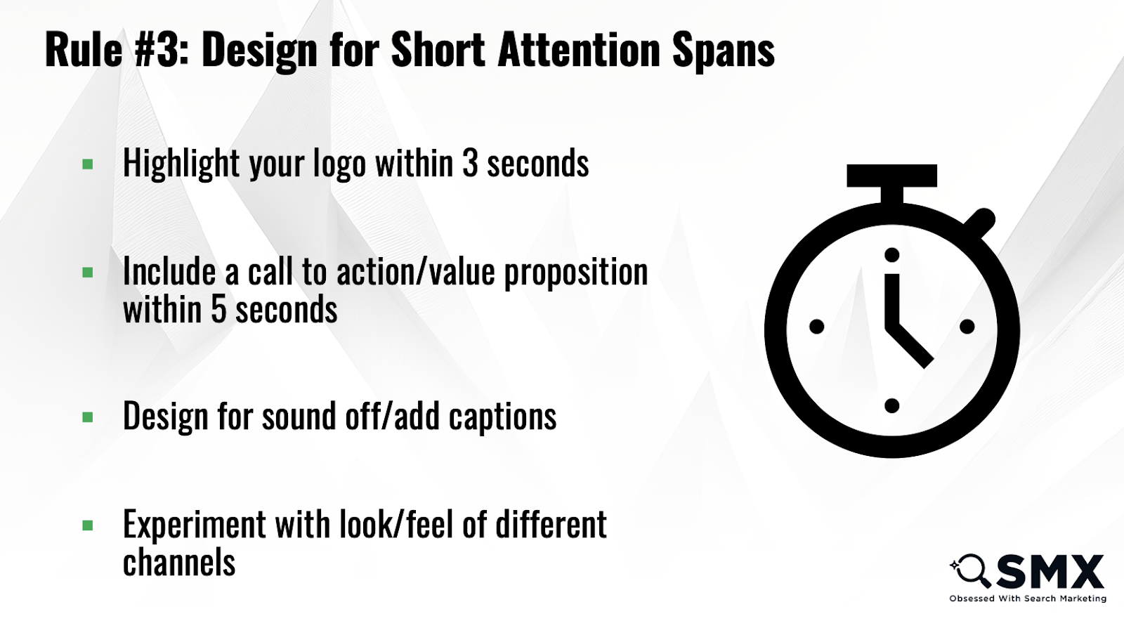 Designed for short attention spans